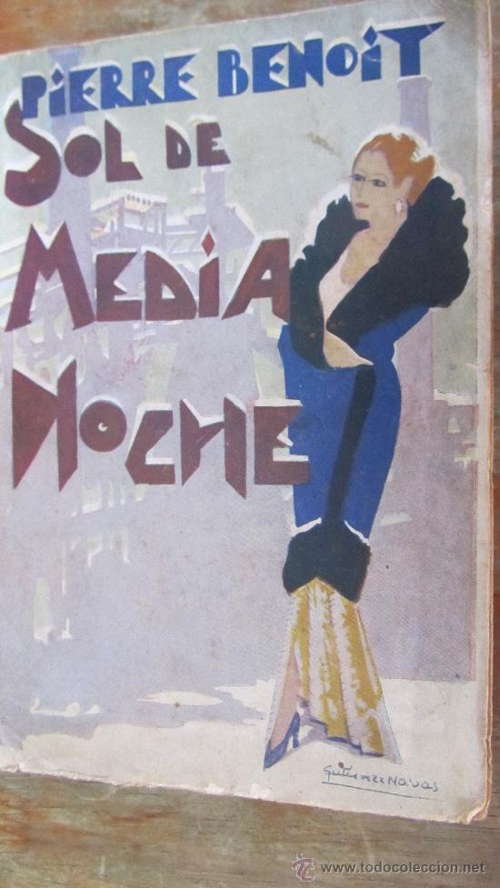 Libros antiguos: SOL DE MEDIANOCHE DE PIERRE BENOIT - Foto 1