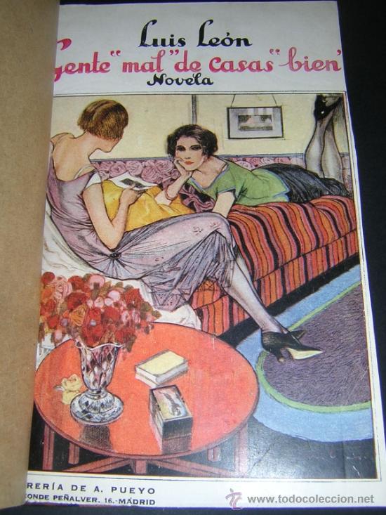 Libros antiguos: 1920 - LUIS LEON - GENTE MAL DE CASAS BIEN - PRIMERA ED. - Foto 1