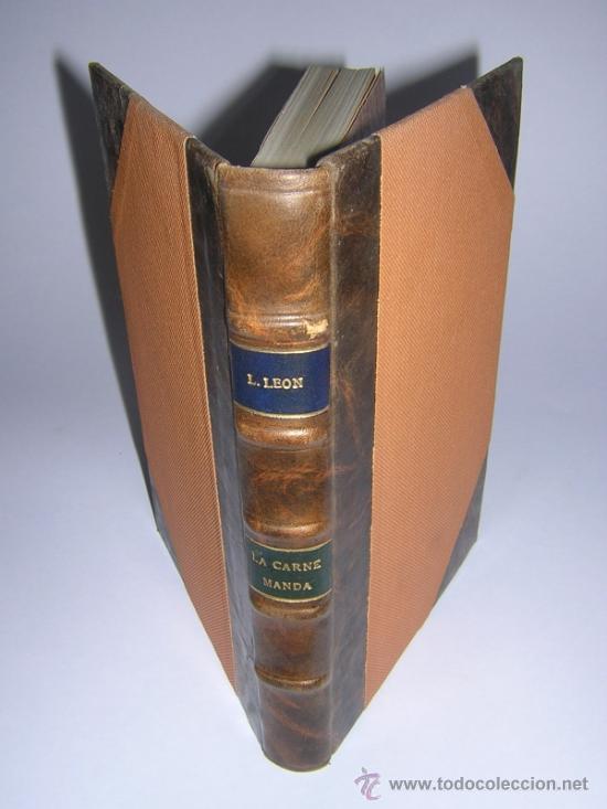 Libros antiguos: 1920 - LUIS LEON - LA CARNE MANDA - Foto 1