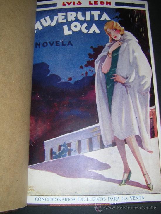 Libros antiguos: 1920 - LUIS LEON - MUJERCITA LOCA - PRIMERA ED. - Foto 2