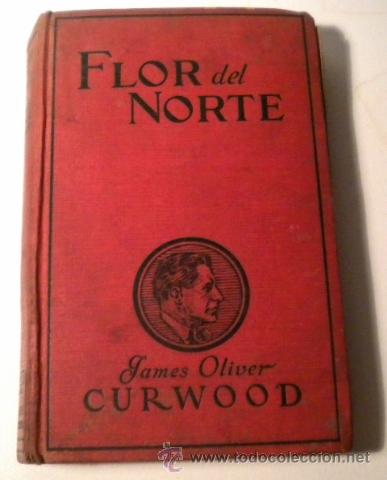 Libros antiguos: Flor del Norte - edici&oacute;n 1.926 - Foto 1