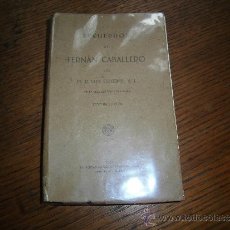 Libros antiguos: RECUERDOS DE FERNAN CABALLERO POR EL P.LUIS DE COLOMA EL MENSAJERO DEL CORAZON DE JESUS 1928