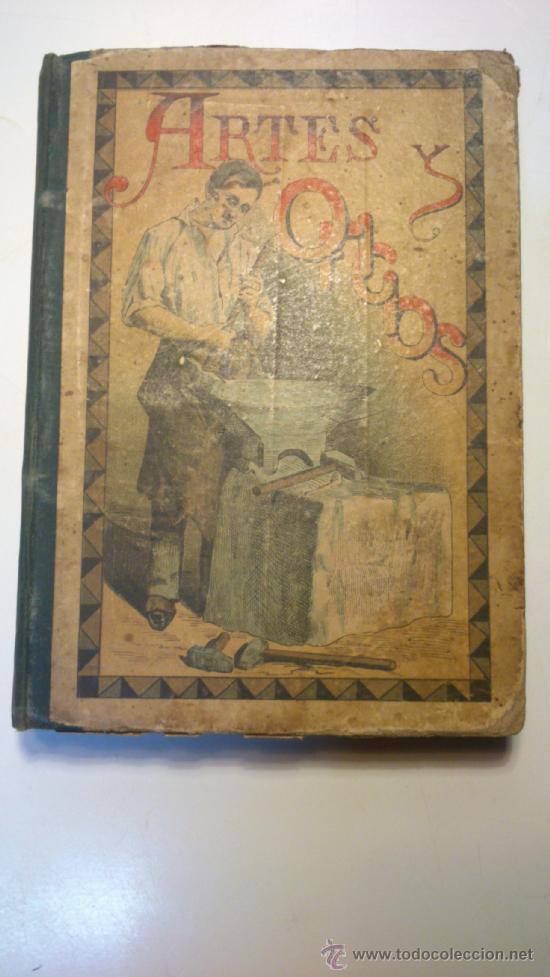 Antiquarische B&uuml;cher: ARTES Y OFICIOS. POR LUCIANO GARCIA DEL REAL Y JOSE PALUZIE. IMPRESO EN EL A&Ntilde;O 1890.