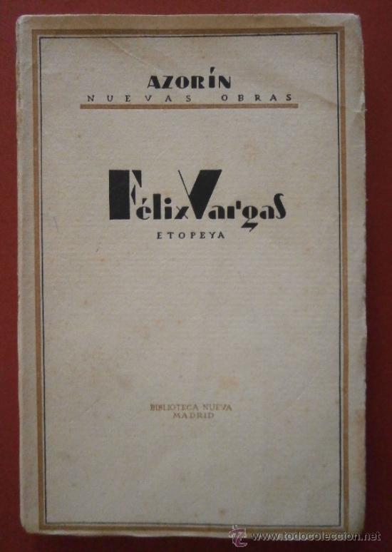 Libros antiguos: F&eacute;lix Vargas. Etopeya. Azor&iacute;n - Foto 1