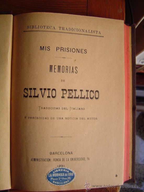 Libros antiguos: Antiguo libro Mis Prisiones. - Foto 2