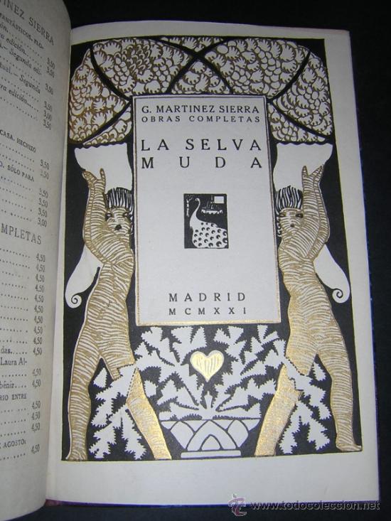 Libros antiguos: 1921 - G. MARTINEZ SIERRA - LA SELVA MUDA - Foto 1