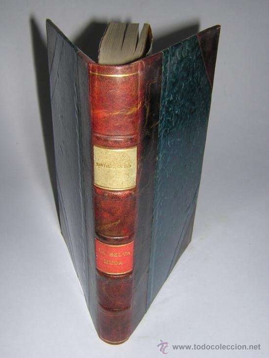 Libros antiguos: 1921 - G. MARTINEZ SIERRA - LA SELVA MUDA - Foto 2