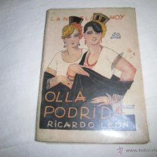 Libros antiguos: OLLA PODRIDA RICARDO LEON LA NOVELA DE HOY MADRID 1926 ILUSTRACIONES DE VARELA DE SEIJAS 