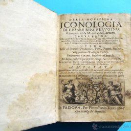 DELLA NOVISSIMA ICONOLOGIA DI CESARE RIPA PERUGINO. IN PADOVA, PER PIETRO PAOLO TOZZI, 1625.