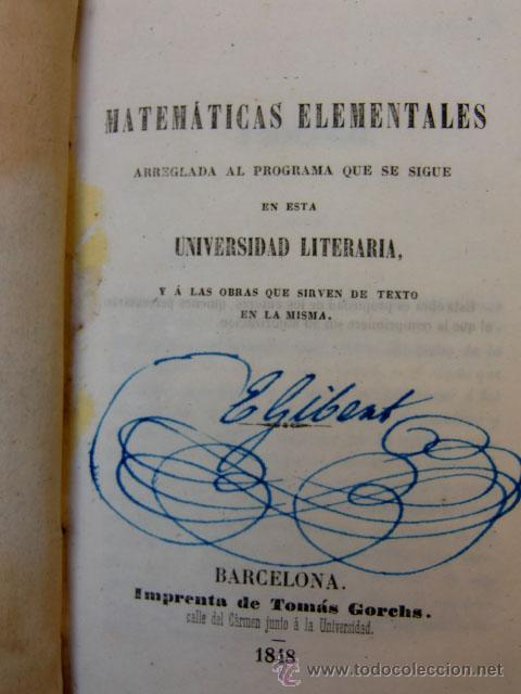 Libros antiguos: Matem&aacute;ticas elementales, Barcelona 1848 - Foto 2