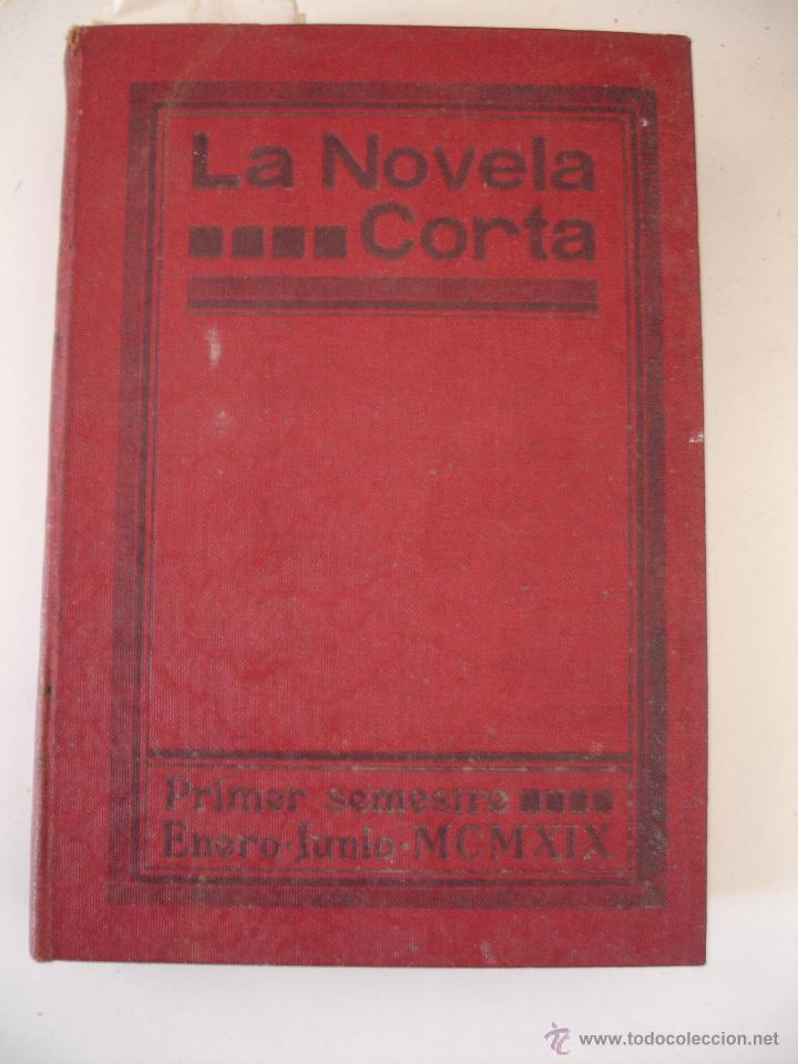 Libros antiguos: LA NOVELA CORTA PRIMER SEMESTRE ENERO A JUNIO 1919. - Foto 1