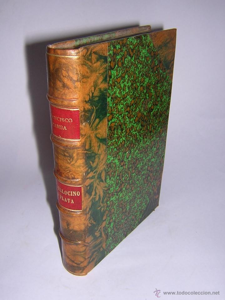 Libros antiguos: 1930 - FRANCISCO CAMBA - EL VELLOCINO DE PLATA - Foto 1
