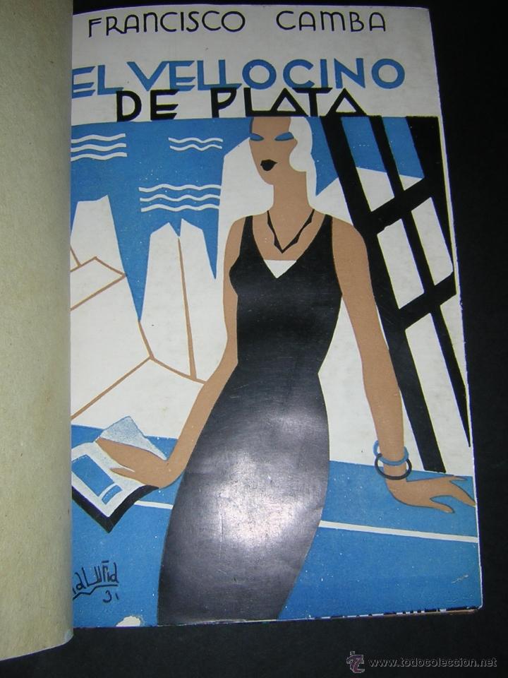 Libros antiguos: 1930 - FRANCISCO CAMBA - EL VELLOCINO DE PLATA - Foto 2