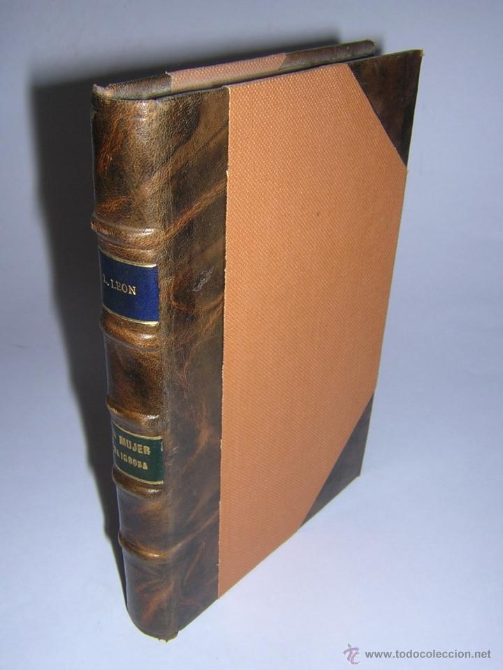 Libros antiguos: 1920 - LUIS LEON - UNA MUJER PELIGROSA - Foto 1