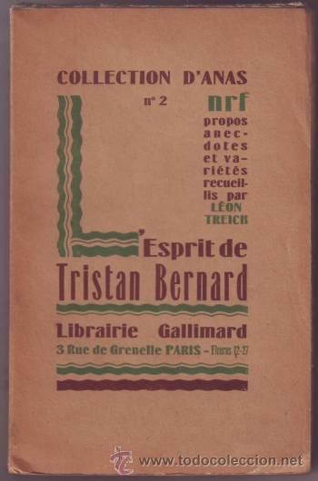 Libros antiguos: LESPRIT DE TRISTAN BERNARD. Collection dAnas n&ordf;2. - Foto 1
