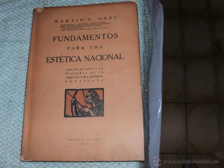 Libros antiguos: FUNDAMENTOS PARA UNA ESTETICA NACIONAL - - Foto 1