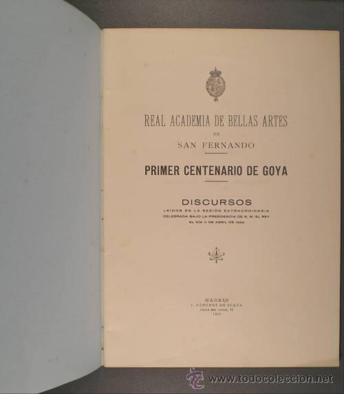 Libros antiguos: PRIMER CENTENARIO DE GOYA. Discursos. 1928 - Foto 1