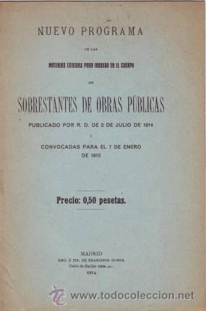 Libros antiguos: NUEVO PROGRAMA de las materias para el ingreso en el Cuerpo de SOBRESTANTES DE OBRAS PUBLICAS