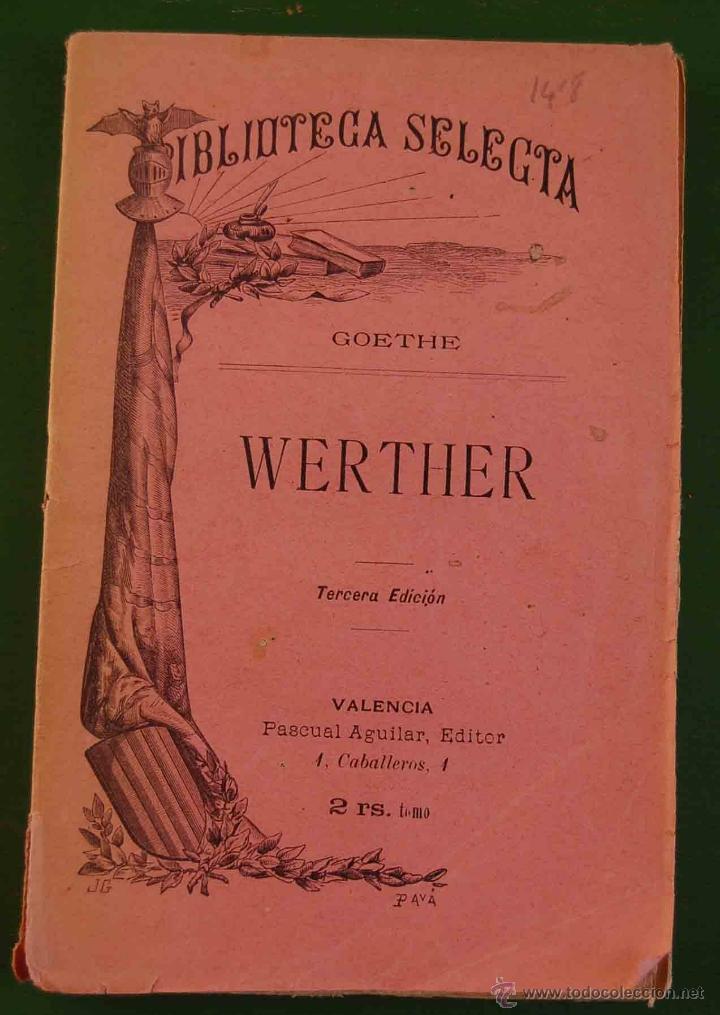 Libros antiguos: Werther, Goethe, biblioteca selecta, 3&ordm; edicion - Foto 1