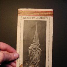 Libros antiguos: LLIBRET CATALANISTA. ALS MARTRES DE CATALUNYA 1714-1914. FOTO RAFAEL DE CASANOVA. Lote 39738884