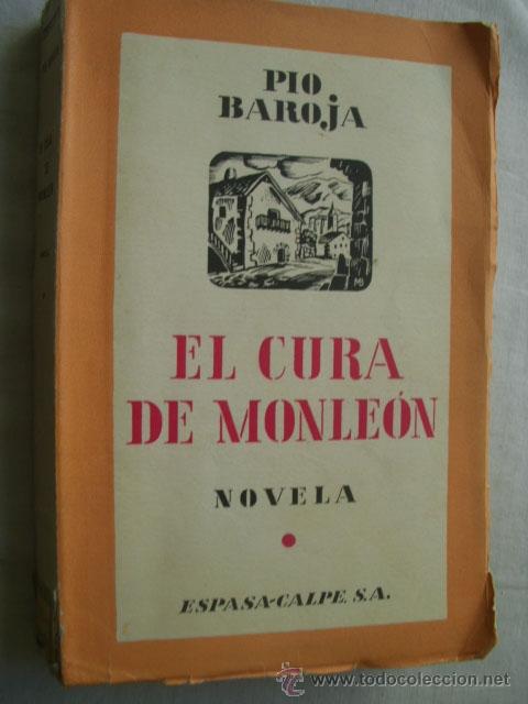 Libros antiguos: EL CURA DE MONLE&Oacute;N. BAROJA, P&iacute;o. 1936 - Foto 1