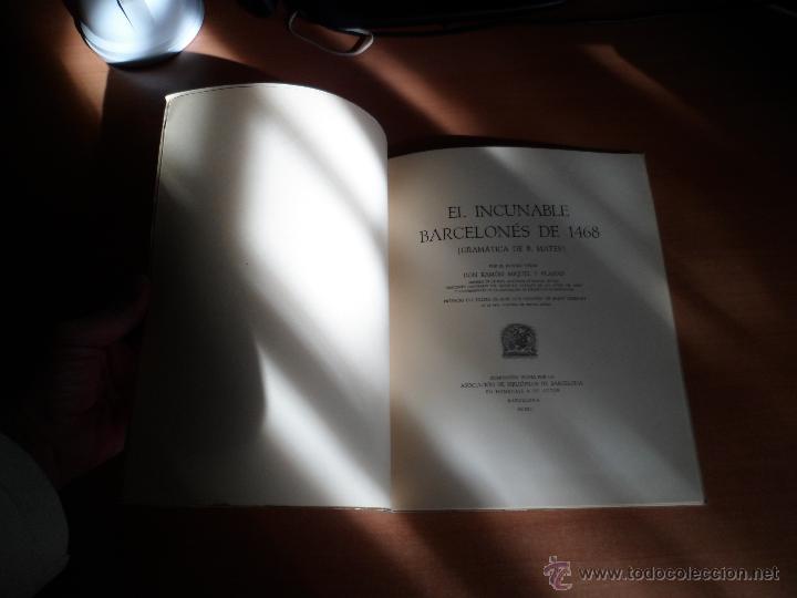 Libros antiguos: LIBRO: EL INCUNABLE BARCELON&Eacute;S DE 1468 (1951) - Foto 2