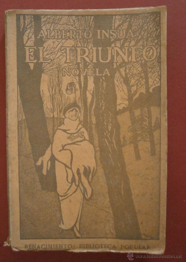 Libros antiguos: El Triunfo. Novela. Alberto Insua - Foto 1