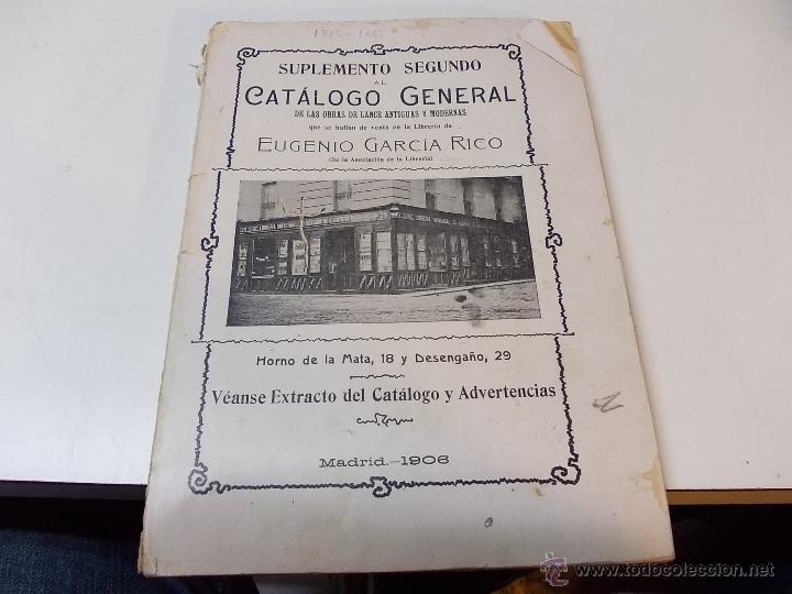 Old books: Suplemento Segundo al Cat&aacute;logo General Obras de Lance Antiguas y Modernas en venta Librer&iacute;a 1.906