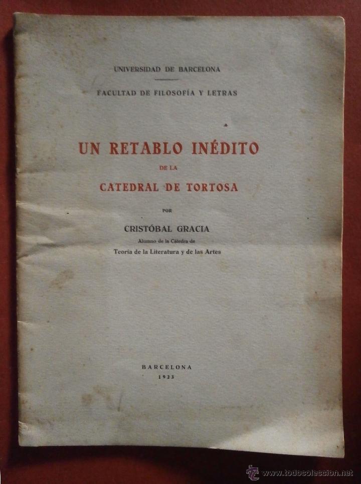 Old books: Un Retablo In&eacute;dito de la Catedral de Tortosa. Crist&oacute;bal Garcia
