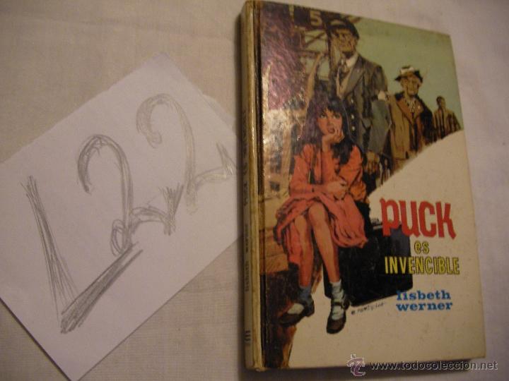 Libros antiguos: PUCK ES INVENCIBLE - LISBETH WERNER - ENVIO GRATIS A ESPA&Ntilde;A - Foto 1