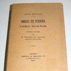 Libros antiguos: LEGUINA, ENRIQUE DE - OBRAS DE HIERRO - LA ESTATUA DEL OBISPO DON MAURICIO. LIB. FERNANDO FÉ. 1914.