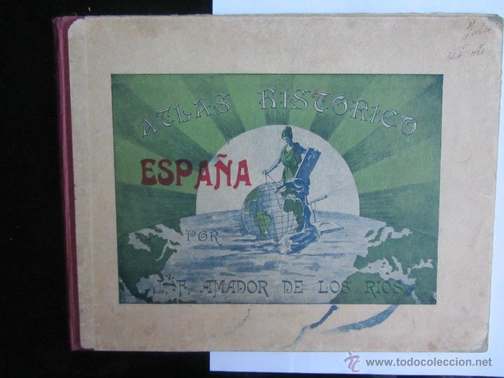 Antiquarische B&uuml;cher: Atlas hist&oacute;rico J.F.Amador de los R&iacute;os. Falta una l&aacute;mina