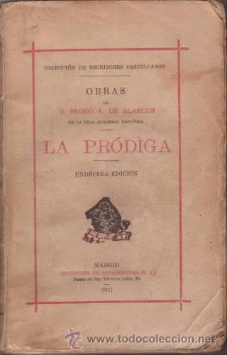 Libros antiguos: ALARCON, Pedro Antonio de: LA PRODIGA. 1921 - Foto 1