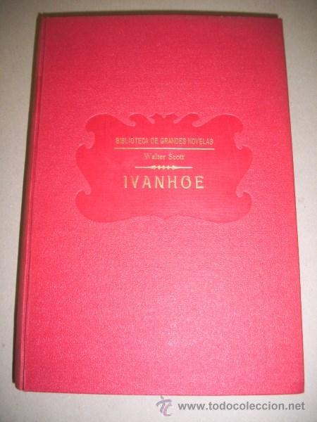 Libros antiguos: SCOTT, Walter. Ivanhoe - Foto 1
