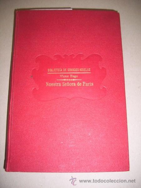 Libros antiguos: HUGO, Victor. Nuestra se&ntilde;ora de Par&iacute;s - Foto 1