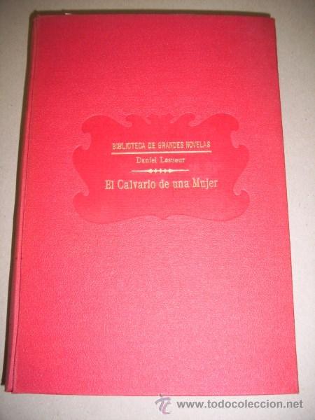 Libros antiguos: LESUEUR, Daniel. El calvario de una mujer - Foto 1