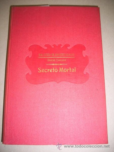 Libros antiguos: LESUEUR, Daniel. Secreto mortal - Foto 1