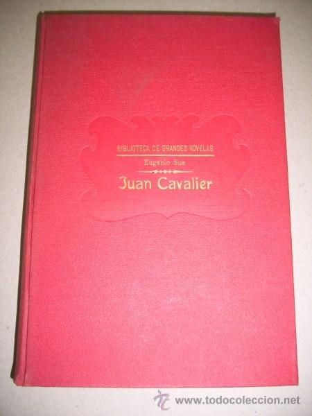 Libros antiguos: SU&Eacute;, Eugenio. Juan Cavalier - Foto 1