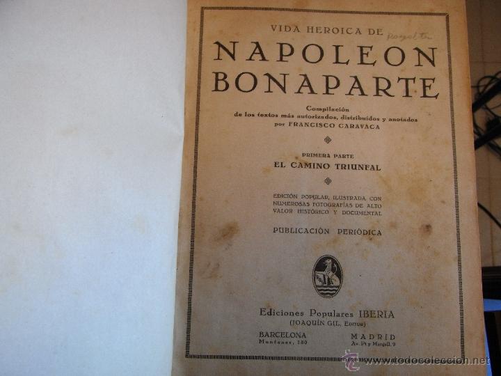 Libros antiguos: Vida heroica de Napole&oacute;n Bonaparte (2 partes) / Los titanes de la mar.1932. 1&ordf; ed.