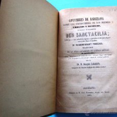 Libros antiguos: COSTUMBRES DE BARCELONA SOBRE LA SERVIDUMBRE DE LOS PREDIOS URBANOS Y RUSTICOS. J. CADAFALCH, 1864,