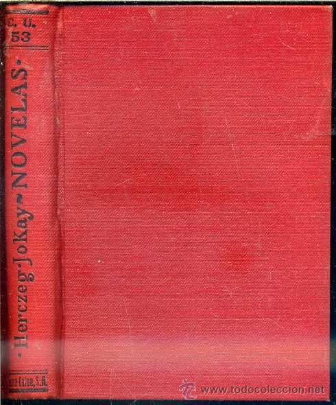 Libros antiguos: JOCKAI / HERCZEG : NOVELAS (CALPE, 1920) - Foto 1