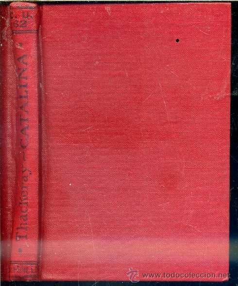 Libros antiguos: THACKERAY : CATALINA (CALPE, 1920) - Foto 1