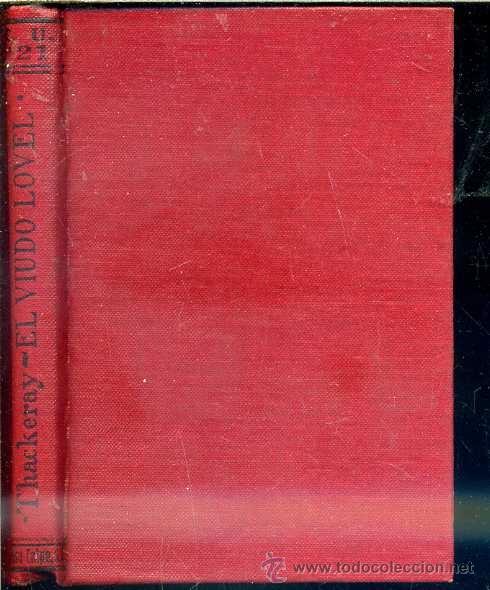 Libros antiguos: THACKERAY : EL VIUDO LOVEL (CALPE, 1926) - Foto 1
