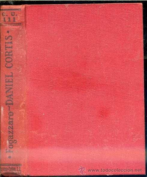 Libros antiguos: FOGAZZARO : DANIEL CORTIS (CALPE, 1920) - Foto 1