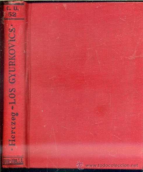 Libros antiguos: HERCZEG : LOS GYURKOVICS (CALPE, 1919) - Foto 1