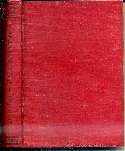 Libros antiguos: DAUDET : FULANITO (CALPE, 1924) - Foto 1