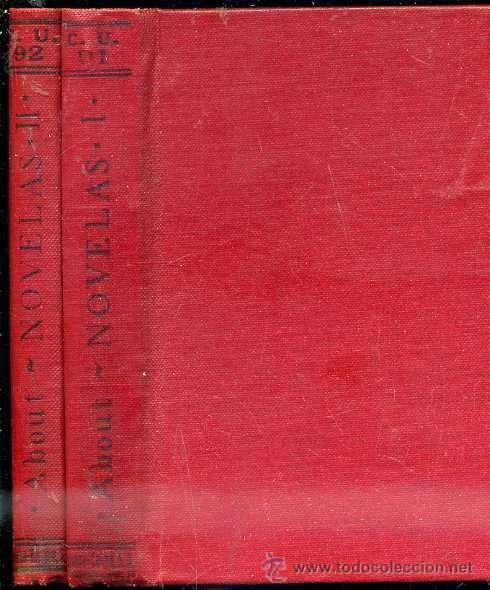 Libros antiguos: EDMOND ABOUT : NOVELAS - DOS TOMOS (CALPE, 1920) - Foto 1