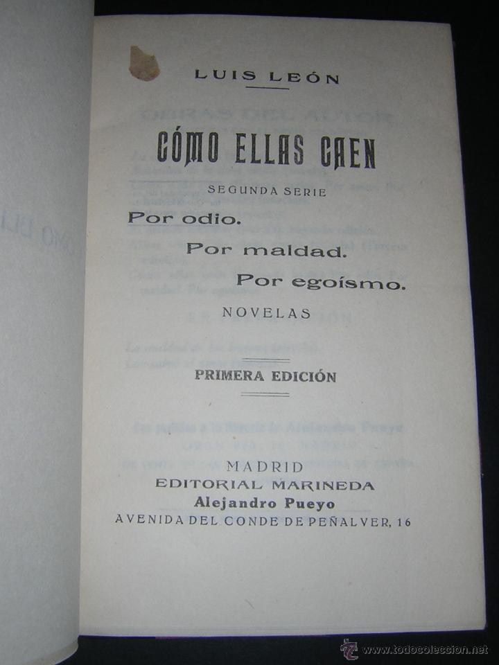 Libros antiguos: 1922 - LUIS LEON - COMO ELLAS CAEN - 2 TOMOS - PRIMERA EDICION - Foto 6