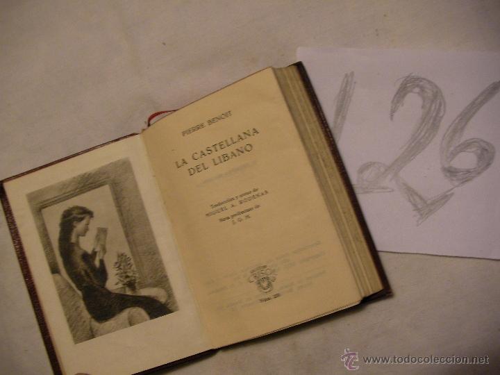 Libros antiguos: ANTIGUO LIBRO COLECCION CRISOL - LA CASTELLANA DEL LIBANO - PIERRE BENOIT - Foto 1