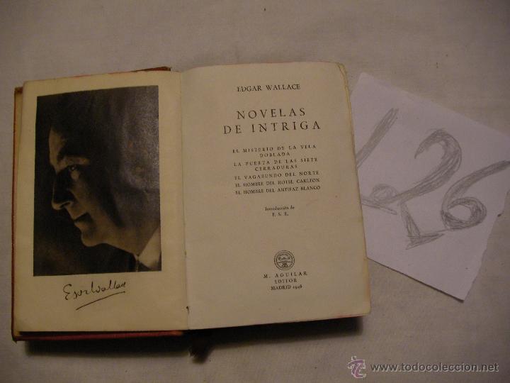 Libros antiguos: ANTIGUO LIBRO COLECCION CRISOL - NOVELAS DE INTRIGA - EDGAR WALLACE - Foto 1